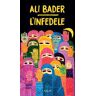 Ali Bader L'infedele