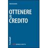 Fabio Bolognini Ottenere il credito