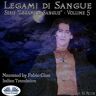 Legami Di Sangue (Legami Di Sangue - Volume 5)