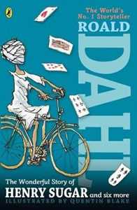 Roald Dahl The Wonderful Story of Henry Sugar