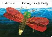 Eric Carle The Very Lonely Firefly