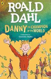Roald Dahl Danny the Champion of the World