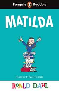 Roald Dahl Penguin Readers Level 4: Matilda (ELT Graded Reader)