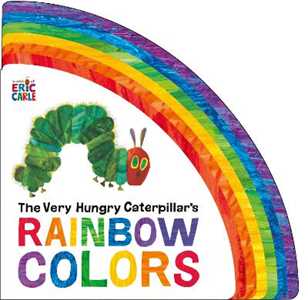 Eric Carle The Very Hungry Caterpillar's Rainbow Colors