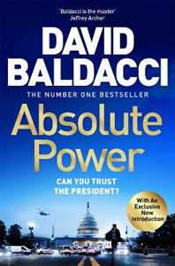 David Baldacci Absolute Power: The very first iconic thriller from the number one bestseller