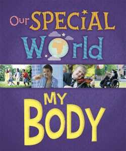Liz Lennon Our Special World: My Body