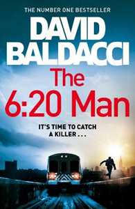 David Baldacci The 6:20 Man