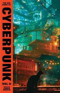 Various The Big Book of Cyberpunk Vol. 2