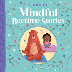 Various 5-minute Mindful Bedtime Stories