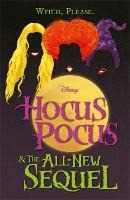Walt Disney Disney: Hocus Pocus & The All New Sequel