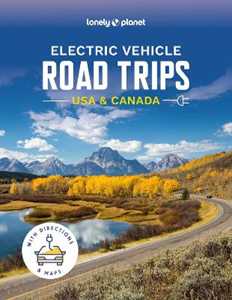 Lonely Planet Electric Vehicle Road Trips USA & Canada