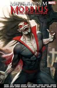 Various Marvel Platinum: The Definitive Morbius: The Living Vampire