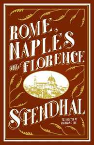Stendhal Rome, Naples and Florence
