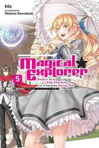 Iris Magical Explorer, Vol. 5 (light novel)