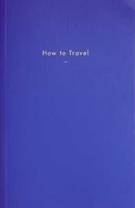 The School of Life How to Travel