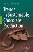 Trends in Sustainable Chocolate Production