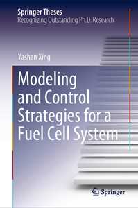 Modeling and Control Strategies for a Fuel Cell System