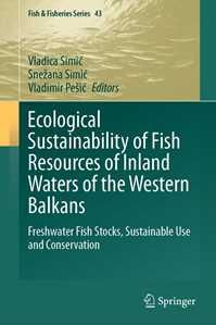 Ecological Sustainability of Fish Resources of Inland Waters of the Western Balkans