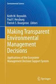 Making Transparent Environmental Management Decisions