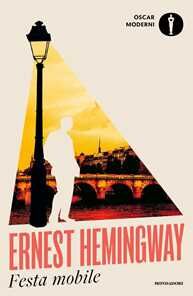 Ernest Hemingway Festa mobile. Ediz. restaurata