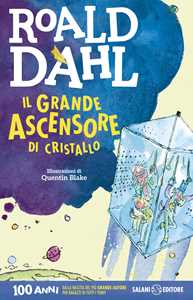 Roald Dahl Il grande ascensore di cristallo