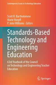 Standards-Based Technology and Engineering Education