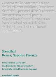 Stendhal Roma, Napoli e Firenze