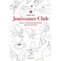Editions Marabout Club Godo. Una cartografia del piacere (Versione Francese)