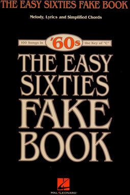 Hal Leonard The Easy Sixties Fake Book