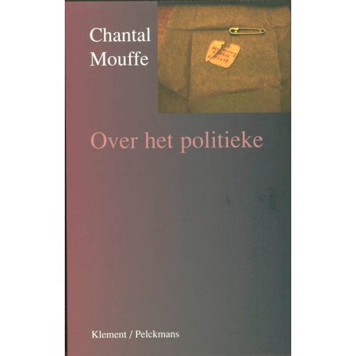 Vbk Media Over Het Politieke - C. Mouffe