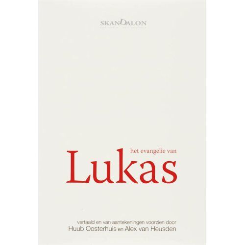 Skandalon Uitgeverij B.V. Het Evangelie Van Lukas