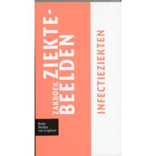 Springer Media B.V. Zakboek Ziektebeelden / Infectieziekten - Zakboek Ziektebeelden