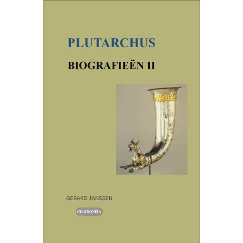 Chaironeia Biografieën Ii - Editio Maior - Plutarchus