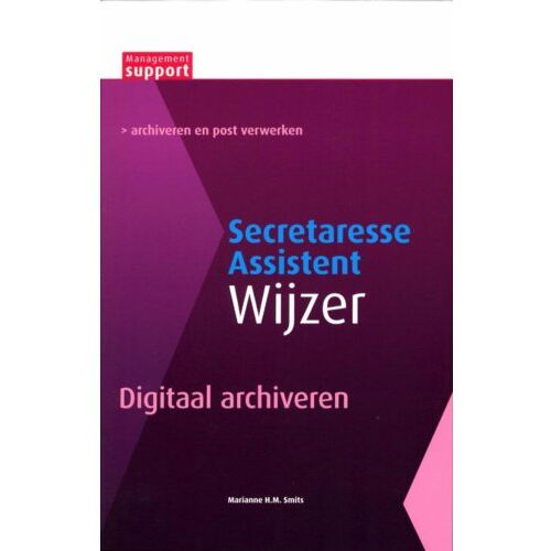 Vakmedianet Digitaal Archiveren - Marianne Smits