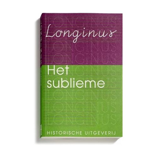 Historische Uitgeverij Groningen Het Sublieme - Historische Paperbacks - Longinus