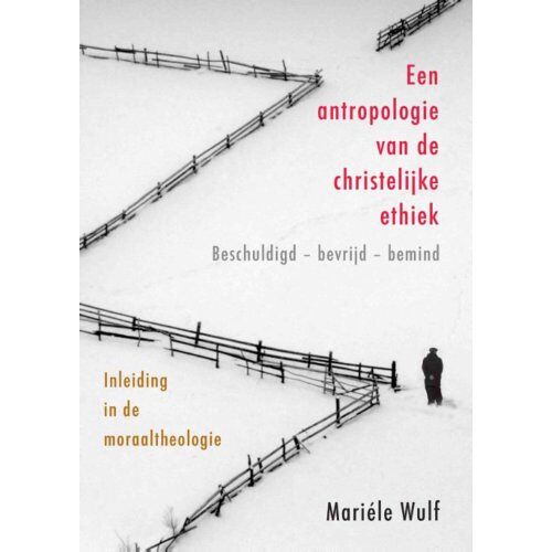 Abc Uitgeverij Handboek Moraal Theologie / 1 Een Antropologie Van De Christelijke Ethiek - Handboek Moraal Theologie - Claudia Mariele Wulf
