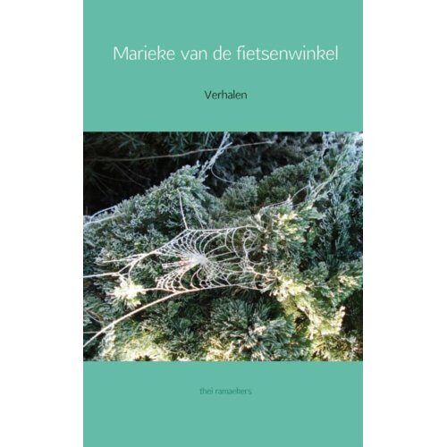 Brave New Books Marieke Van De Fietsenwinkel - Thei Ramaekers