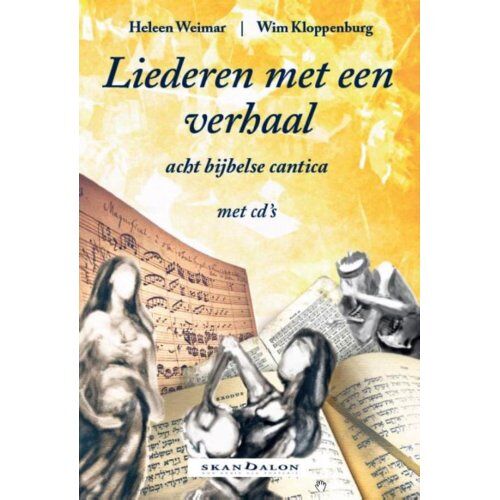 Skandalon Uitgeverij B.V. Liederen Met Een Verhaal - Heleen Weimar