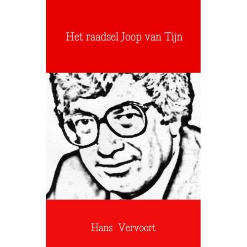 Brave New Books Het Raadsel Joop Van Tijn - Hans Vervoort