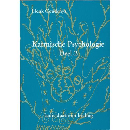 Karmische Psychologie / 2 - Henk Coudenys