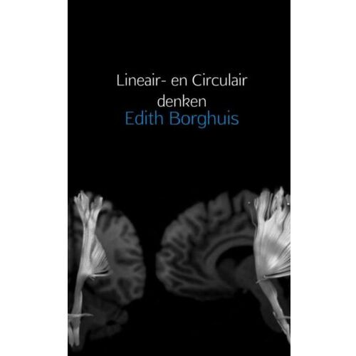 Brave New Books Lineair- En Circulair Denken - Edith Borghuis