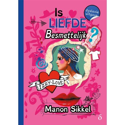 Dyslexion B.V. Is Liefde Besmettelijk? - Izzylove - Manon Sikkel