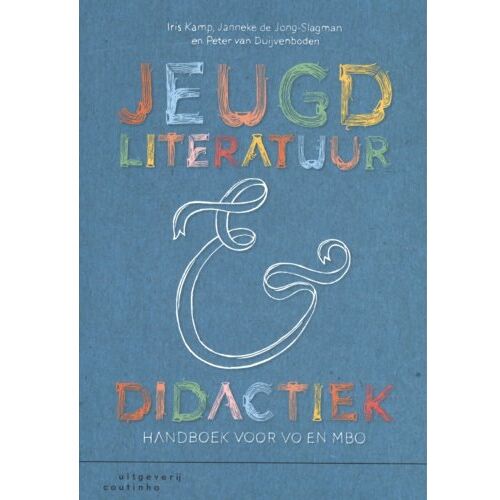 Coutinho Jeugdliteratuur En Didactiek - Iris Kamp