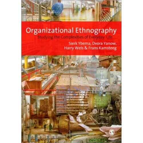 Sage Organizational Ethnography - Dvora Yanow