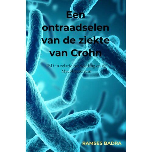 Brave New Books Een Ontraadselen Van De Ziekte Van Crohn - Ramses Badra