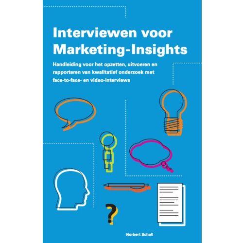 Clou, For Marketing, Inform. En Interviewen Voor Marketing-Insights - Norbert H. Scholl