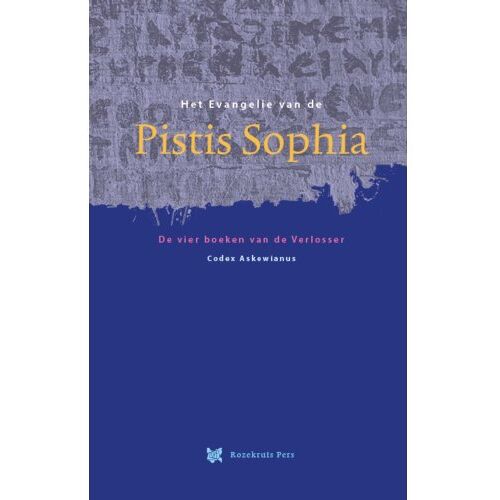 Vrije Uitgevers, De Het Evangelie Van De Pistis Sophia