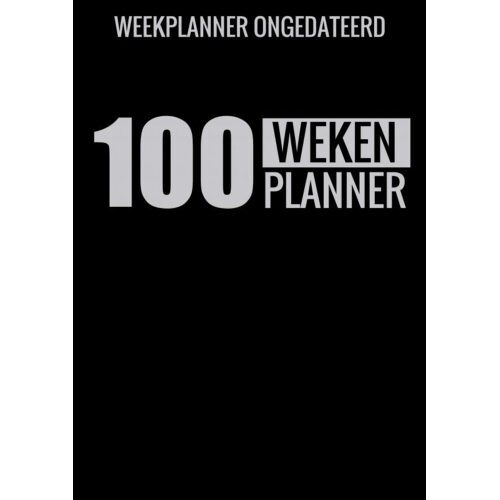 Brave New Books Weekplanner Ongedateerd (A4) - 100 Weken Planner - Weekplanner Zonder Datum / Jaartal Voor Gezin, - Boeken & Meer