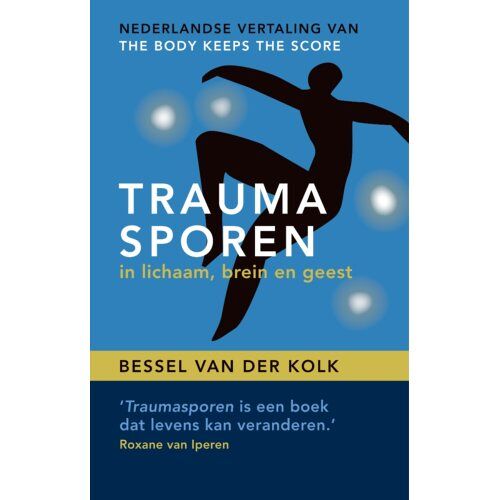 Uitgeverij Akasha Traumasporen In Lichaam, Brein En Geest - Bessel van der Kolk