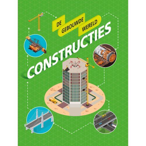 Schoolsupport Uitgeverij Bv Constructies - De Gebouwde Wereld - Paul Mason